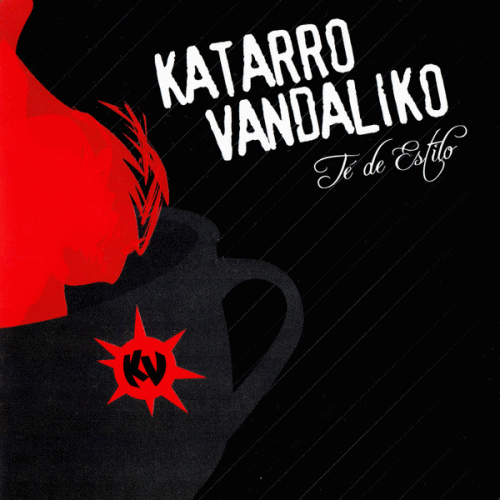 Katarro Vandaliko : Té de Estilo